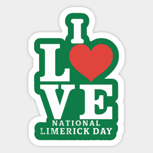 I Love National Limerick Day Sticker